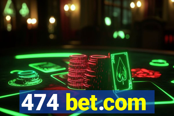 474 bet.com